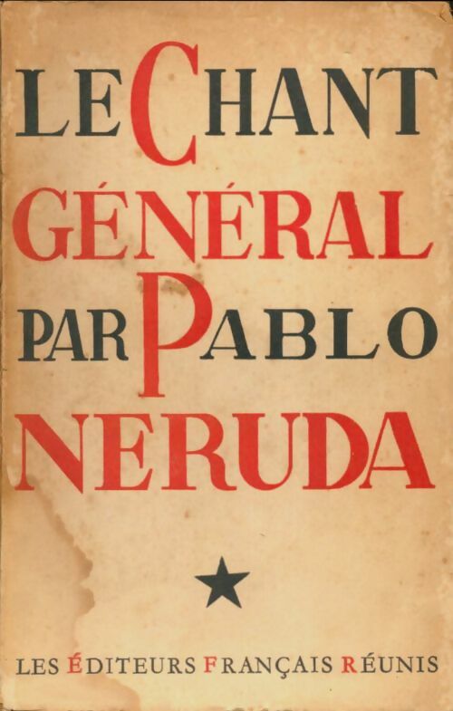 Livrenpoche : Chant général - Pablo Neruda - Livre