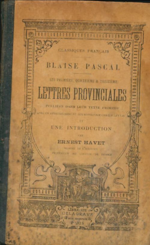 Livrenpoche : Les première, quatrième & treizième lettres provinciales - Blaise Pascal - Livre