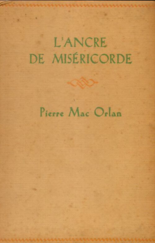 Livrenpoche : L'ancre de miséricorde - Pierre Mac Orlan - Livre
