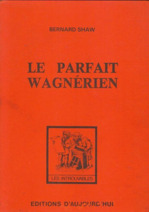 Livrenpoche : Le parfait wagnérien - Bernard Shaw - Livre