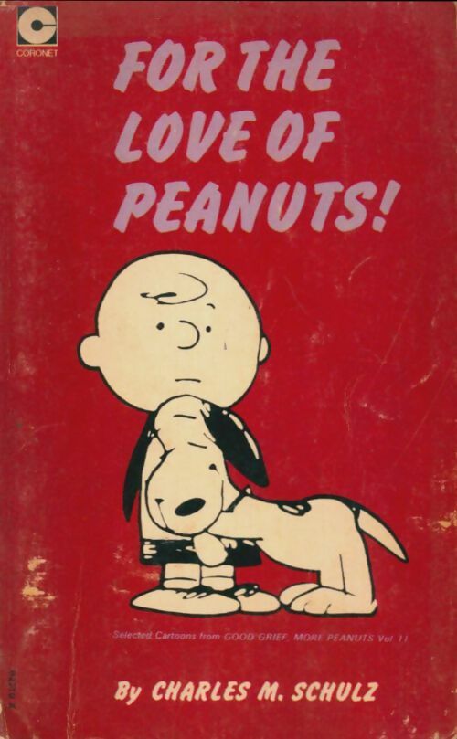 Livrenpoche : For the love of peanuts - Charles M. Schulz - Livre
