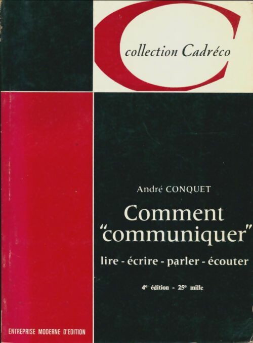 Livrenpoche : Comment communiquer - André Conquet - Livre