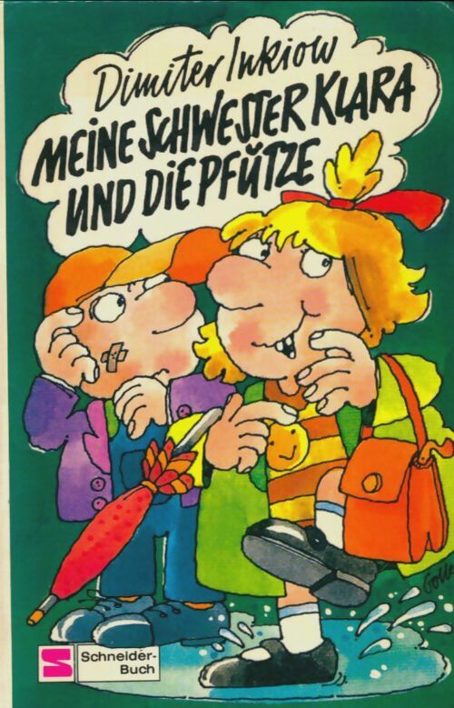 Livrenpoche : Meine schwester klara und die pfütze - Dimiter Inkiow - Livre