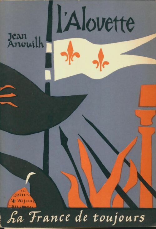 Livrenpoche : L'alouette - Jean Anouilh - Livre