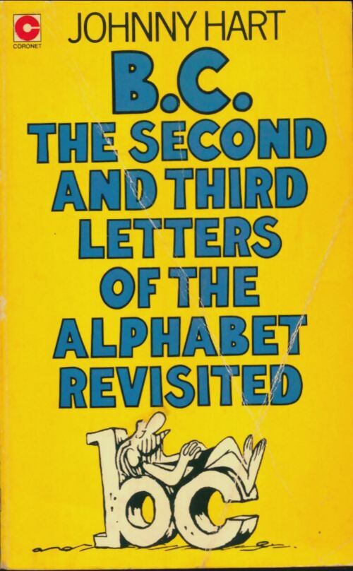 Livrenpoche : B. C. The second and third letters of the alphabet revisited - Johnny Hart - Livre