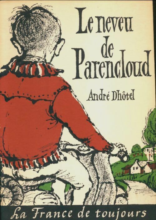 Livrenpoche : Le neveu de Parencloud - André Dhôtel - Livre
