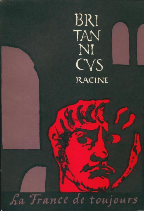 Livrenpoche : Britannicus - Jean Racine, Racine - Livre