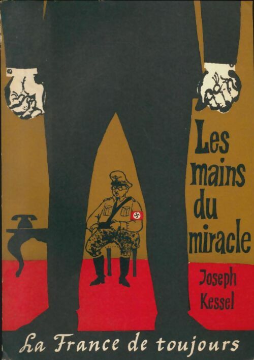 Livrenpoche : Les mains du miracle - Joseph Kessel - Livre