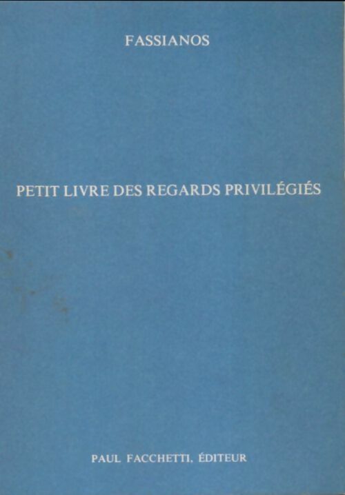 Livrenpoche : Petit livre des regards privilégiés - Alekos Fassianos - Livre