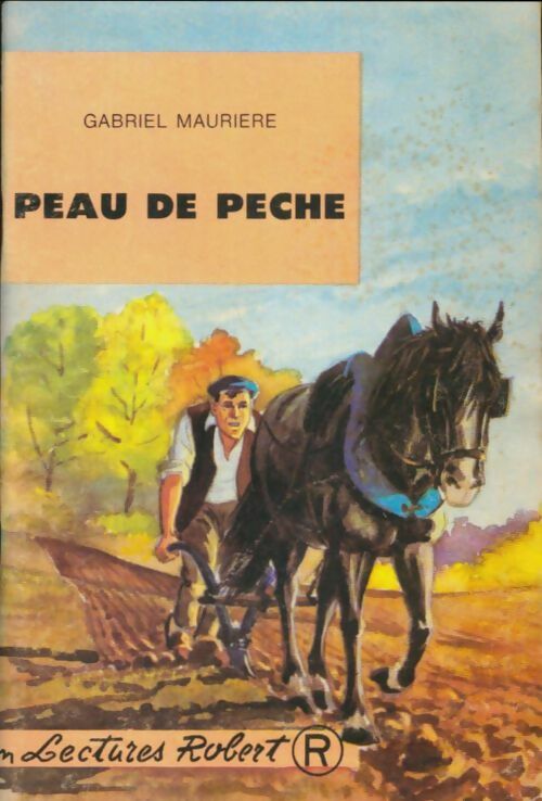 Livrenpoche : Peau-de-pêche - Gabriel Maurière - Livre