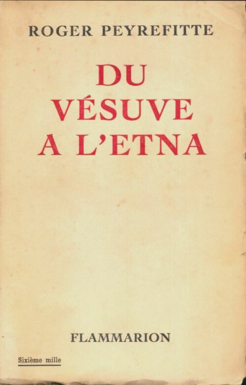 Livrenpoche : Du Vésuve à l'Etna - Alain Peyrefitte - Livre