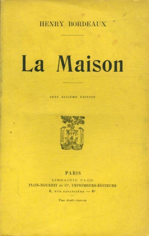 Livrenpoche : La maison - Henri Bordeaux - Livre