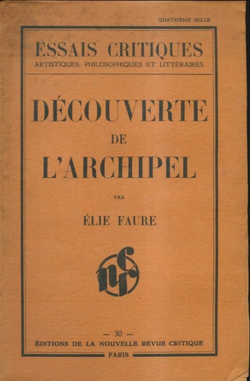 Découverte de l'archipel - Elie Faure -  Essais critiques - Livre