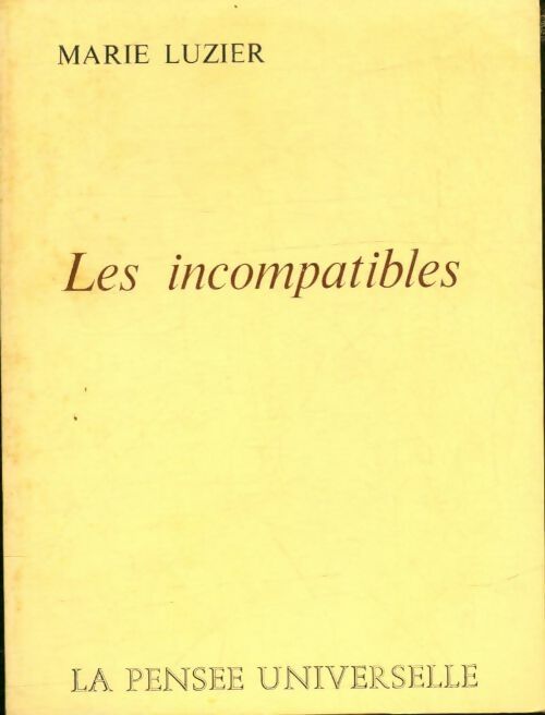 Livrenpoche : Les incompatibles - Marie Luzier - Livre