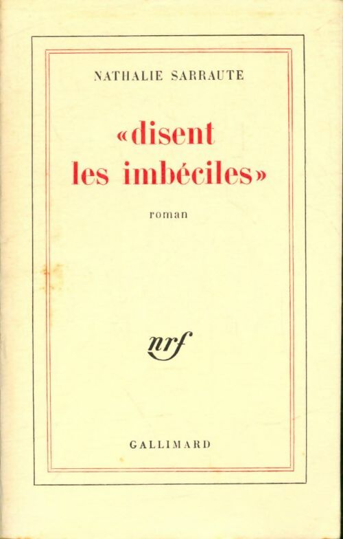 Livrenpoche : Disent les imbéciles - Nathalie Sarraute - Livre