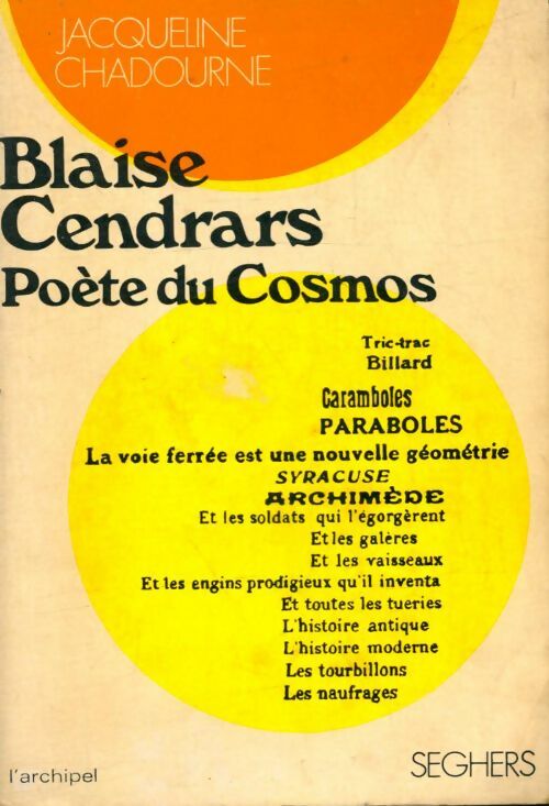 Livrenpoche : Blaise Cendrars poète du cosmos - Jacqueline Chadourne - Livre