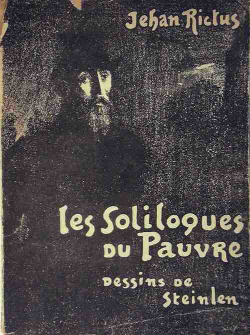 Livrenpoche : Les soliloques du pauvre - Jehan Rictus - Livre