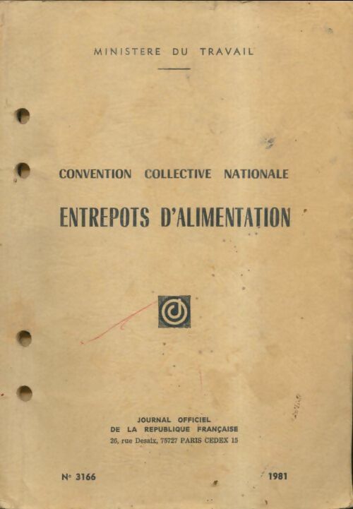Livrenpoche : Entrepots d'alimentation. Convention collective nationale - Collectif - Livre