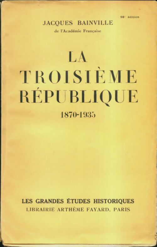 Livrenpoche : La troisième République (1870-1935) - Jacques Bainville - Livre