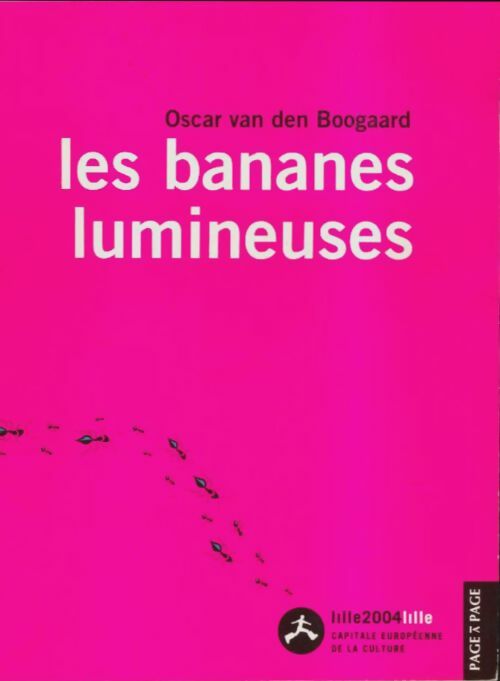 Livrenpoche : Les bananes lumineuses - Van den Boogaard - Livre