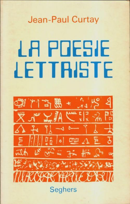 Livrenpoche : La poésie lettriste - Jean-Paul Curtay - Livre