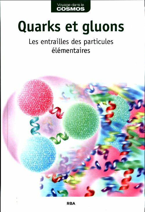 Livrenpoche : Quarks et gluons - Collectif - Livre