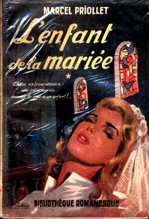 Livrenpoche : L'enfant de la mariée Tome I - Marcel Priollet - Livre