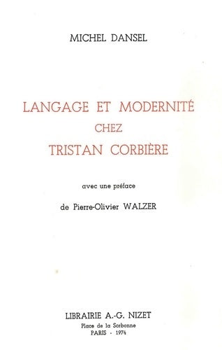 Livrenpoche : Langage et modernité chez Tristan Corbière - Michel Dansel - Livre