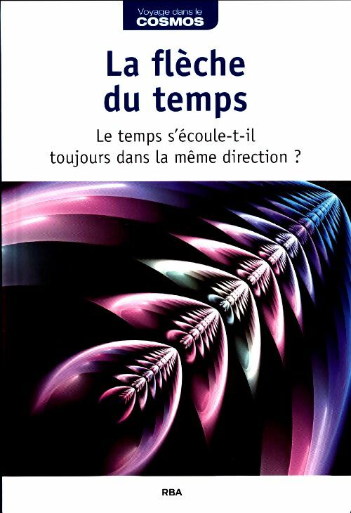 Livrenpoche : La flèche du temps - Hubert Reeves - Livre