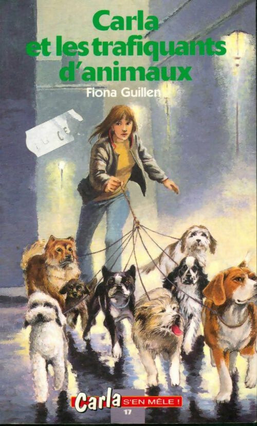 Livrenpoche : Carla et les trafiquants d'animaux - Fiona Guillen - Livre