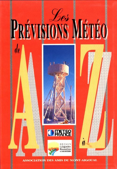 Livrenpoche : Les prévisions météo de A à Z - Collectif - Livre
