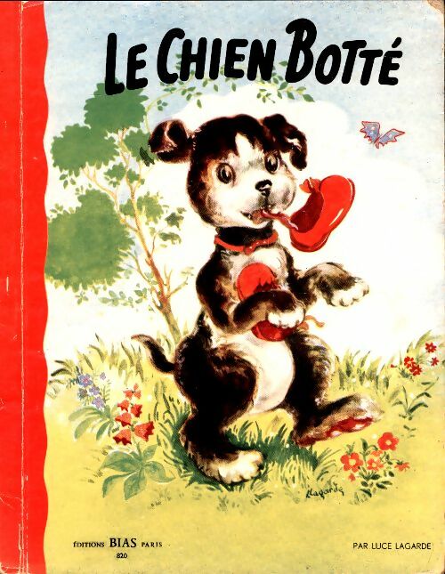 Livrenpoche : Le chien botté - Luce Lagarde - Livre