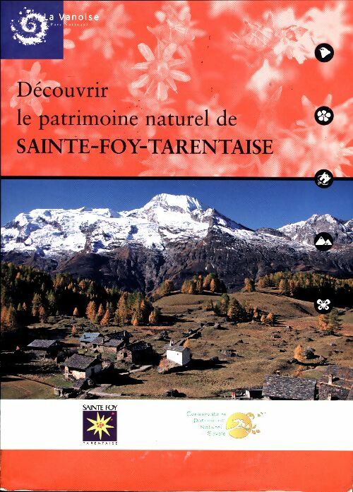 Livrenpoche : Découvrir le patrimoine naturel de Sainte-Foy-Tarentaise - Collectif - Livre
