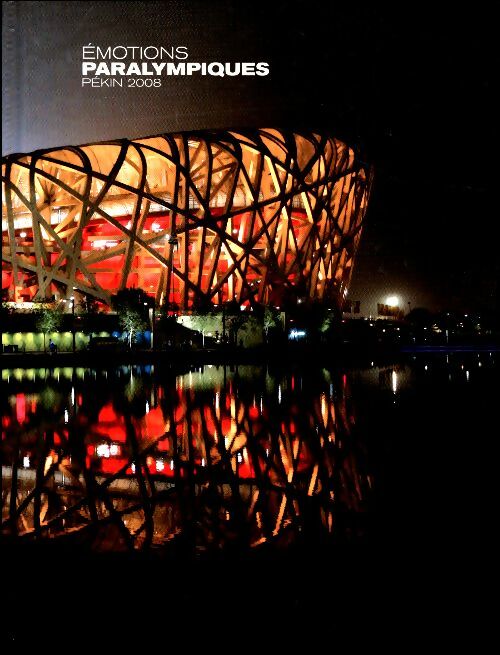 Livrenpoche : Emotions paralympiques Pékin 2008 - Collectif - Livre