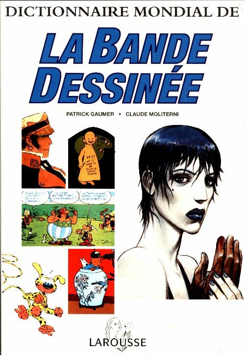 Livrenpoche : Dictionnaire mondial de la bande dessinée - Gaumer Patrick - Livre