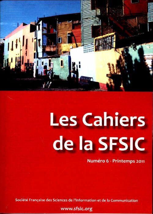 Livrenpoche : Les cahiers de la SFSIC n°6 - Collectif - Livre