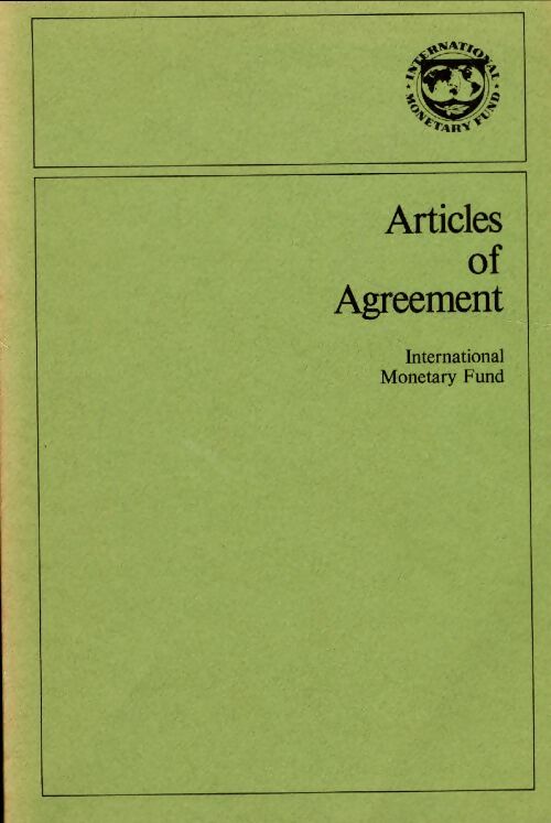 Livrenpoche : Articles of agreement of the international monetary fund - Collectif - Livre