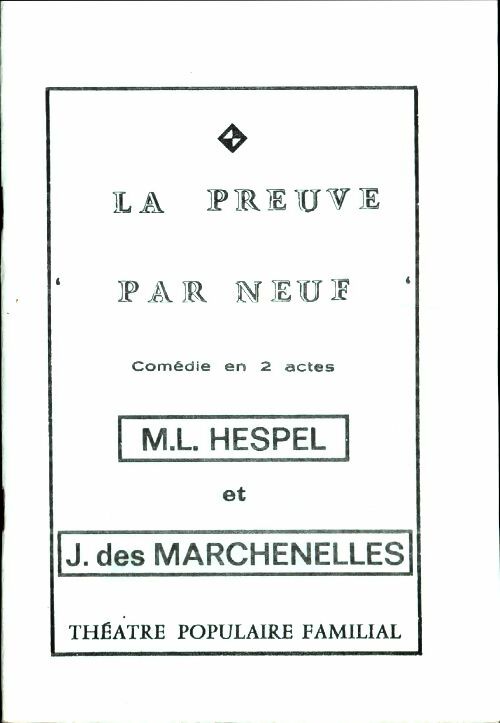 Livrenpoche : La preuve par neuf - Jean Des Marchenelles, Marie-Louise Hespel - Livre