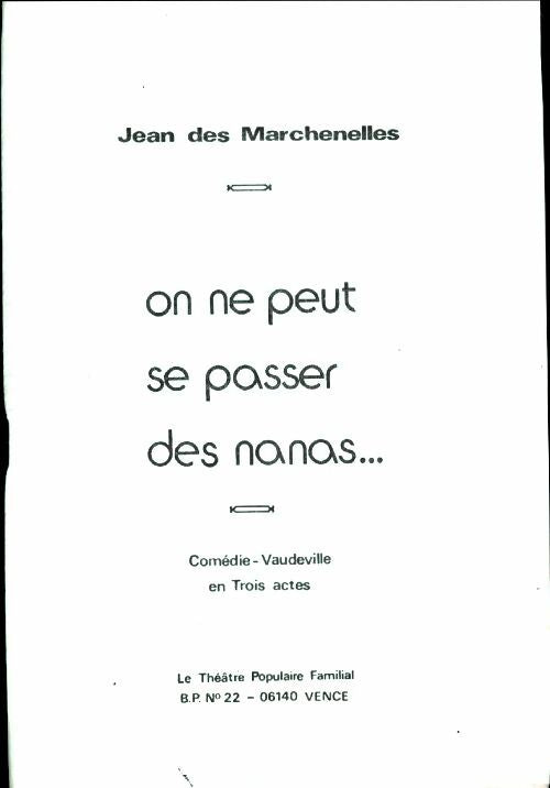 Livrenpoche : On ne peut se passer des nanas. Comédie-vaudeville en 3 actes - Jean Des Marchenelles - Livre