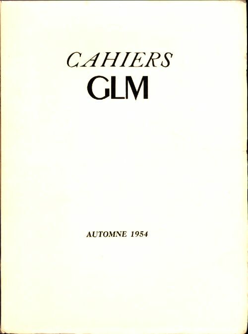 Livrenpoche : Cahiers GLM automne 1954 - Collectif - Livre