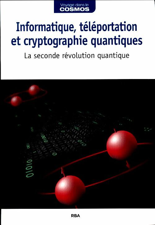 Livrenpoche : Informatique, téléportation et cryptographie quantiques - Collectif - Livre