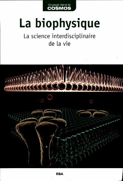 Livrenpoche : La biophysique - Collectif - Livre