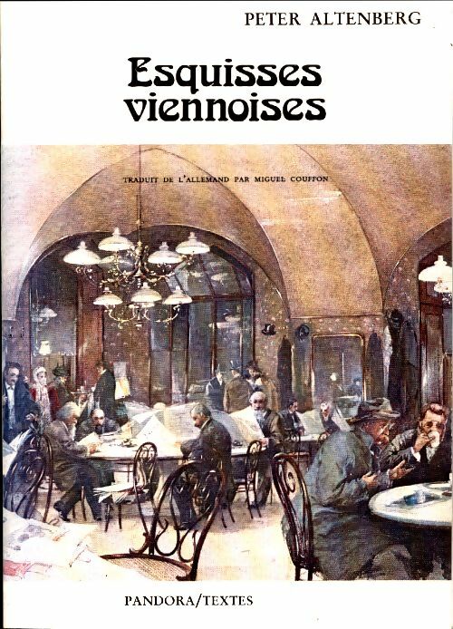 Livrenpoche : Esquisses viennoises - Altenberg Peter - Livre