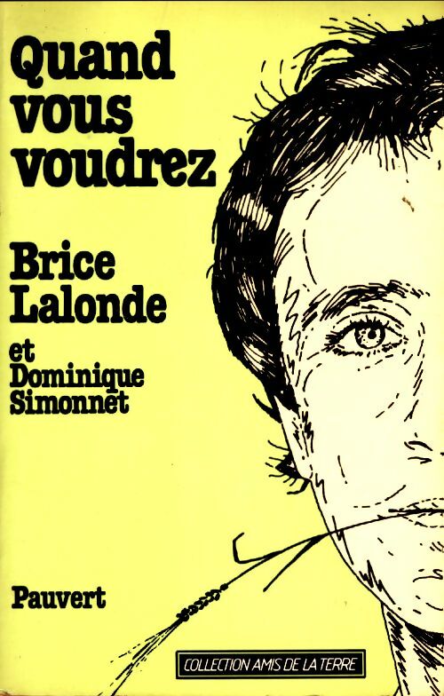 Livrenpoche : Quand vous voudrez - Brice Lalonde - Livre