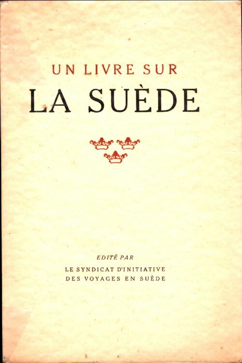 Livrenpoche : Un livre sur la Suède - Gustave Asbrink - Livre