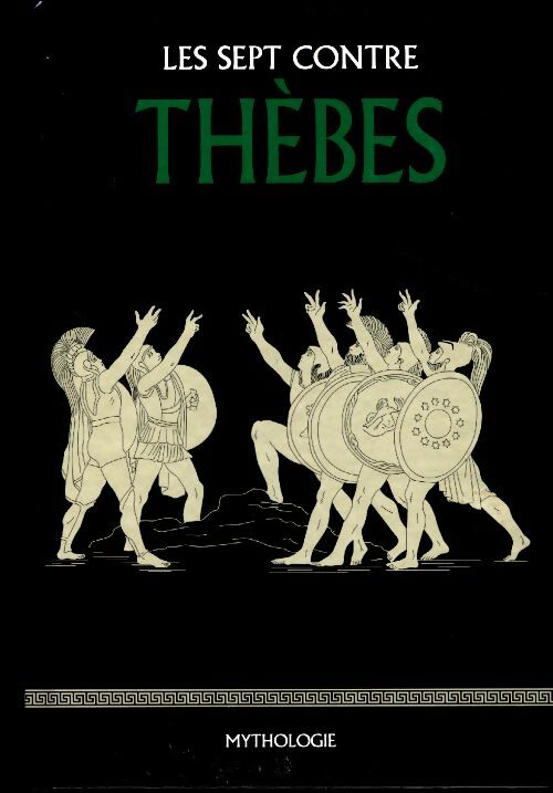 Livrenpoche : Les Sept contre Thèbes - Collectif - Livre