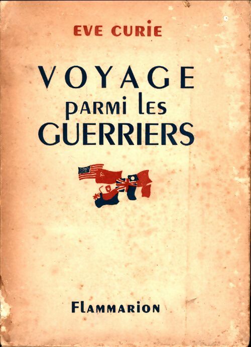 Livrenpoche : Voyage parmi les guerriers - Eve Curie - Livre
