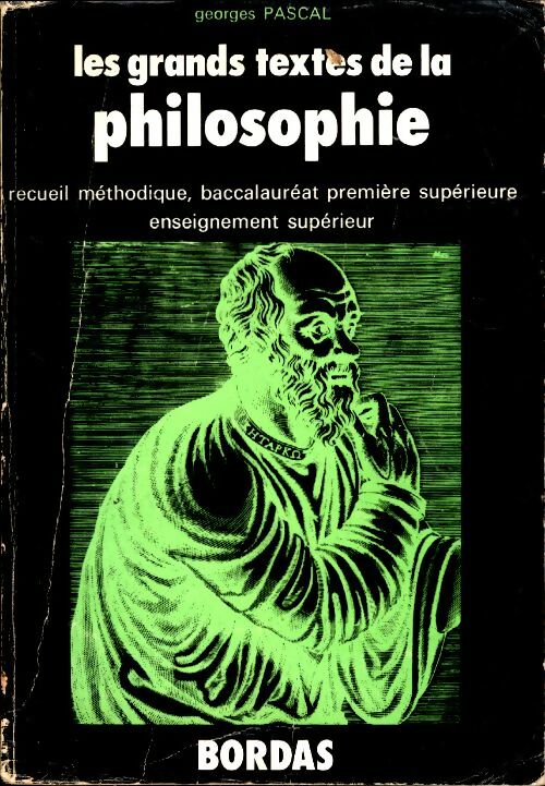 Livrenpoche : Les grands textes de la philosophie - Pascal, Georges Pascal - Livre