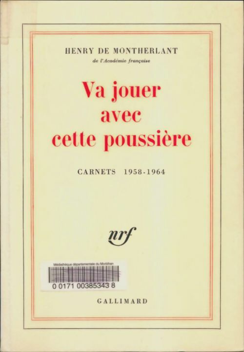 Livrenpoche : Va jouer avec cette poussière - Henry De Montherlant - Livre
