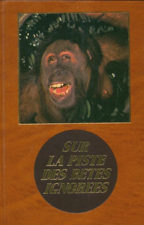 Livrenpoche : Sur la piste des bêtes ignorées Tome II - Bernard Heuvelmans - Livre